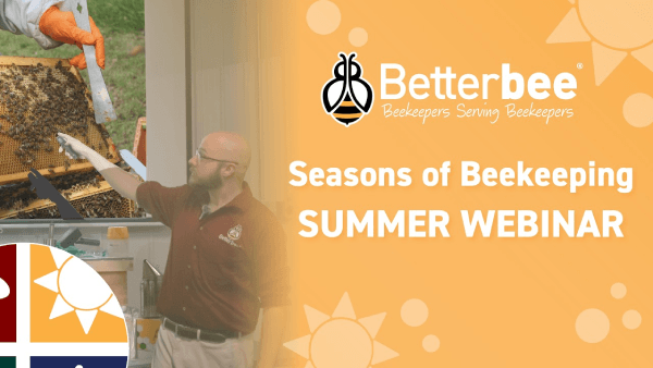 Summer Beekeeping Essentials with Dr. David Peck: Mites, Supering & Swarms